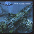 Four Hundred Years - Transmit Failure - Music CD