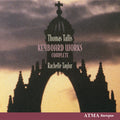 Tallis / Taylor - Complete Keyboard Works - Music CD