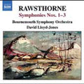 Rawthorne / Lloyd-jones / Bournemouth So - Symphonies 1-3 - Music CD