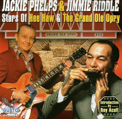 Phelps,jackie & Riddle,jimmie - Stars Of Hee Haw & Grand Ole Opry - Music CD