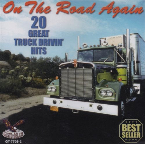 On The Road Again: 20 Great Truck Drivin / Various - On The Road Again: 20 Great Truck Drivin / Various - Music CD