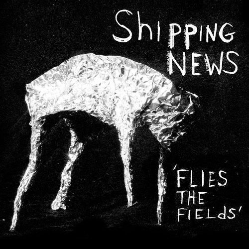Shipping News - Flies the Fields [LP]
