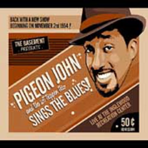 Pigeon John / Set Trippin Trio - Sings The Blues - Music CD