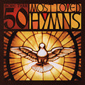 50 Most Loved Hymns / Various - 50 Most Loved Hymns / Various - Music CD