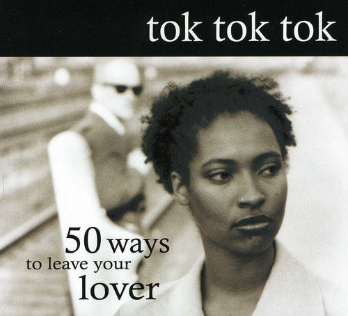 Tok Tok Tok - 50 Ways To Leave Your Lover - Music CD