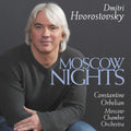 Hvorostovsky / Orbelian / Moscow Chamber Orchestra - Moscow Nights - Music CD