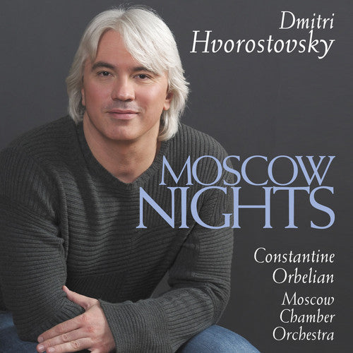Hvorostovsky / Orbelian / Moscow Chamber Orchestra - Moscow Nights - Music CD
