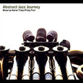 Truby,rainer - Abstract Jazz Journey - Music CD