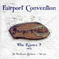 Fairport Convention - Who Knows? 1975 The Woodworm Archives 1 - Music CD