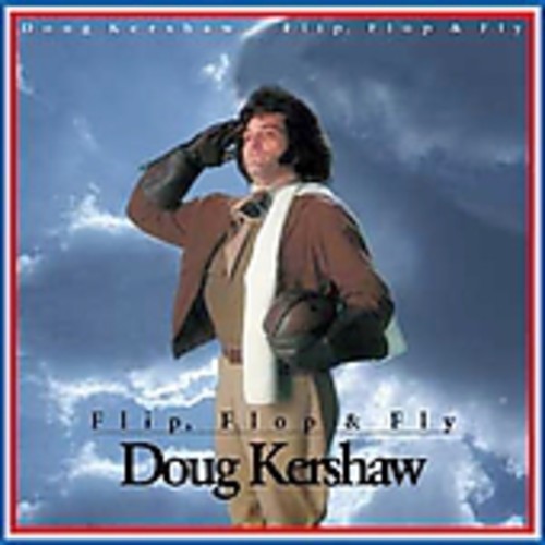 Kershaw,doug - Flip Flop & Fly - Music CD