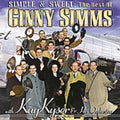 Simms,ginny / Kyser,kay & His Orchestra - Simple & Sweet The Best Of Ginny Simms - Music CD