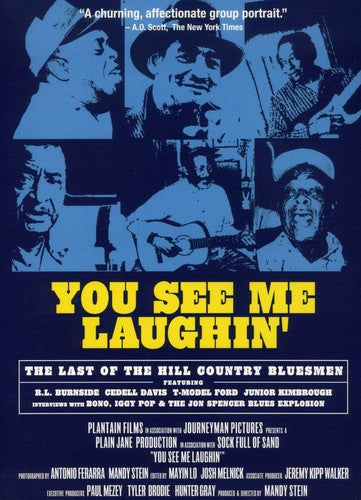 You See Me Laughin: Last Of Hill Country Bluesmen - You See Me Laughin: Last Of Hill Country Bluesmen - DVD