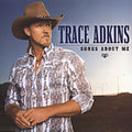 Adkins,trace - Songs About Me - Music CD