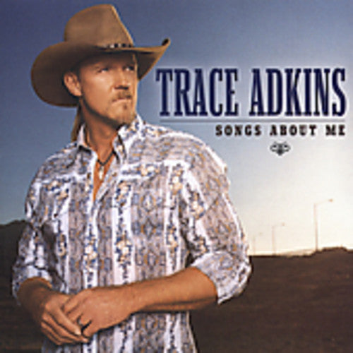 Adkins,trace - Songs About Me - Music CD
