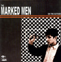 Marked Men - On The Outside - Vinyl Record