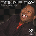 Ray,donnie - I'll Be Good To You - Music CD