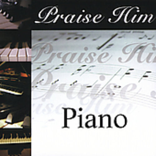 Praise Him On The Piano / Various - Praise Him On The Piano / Various - Music CD