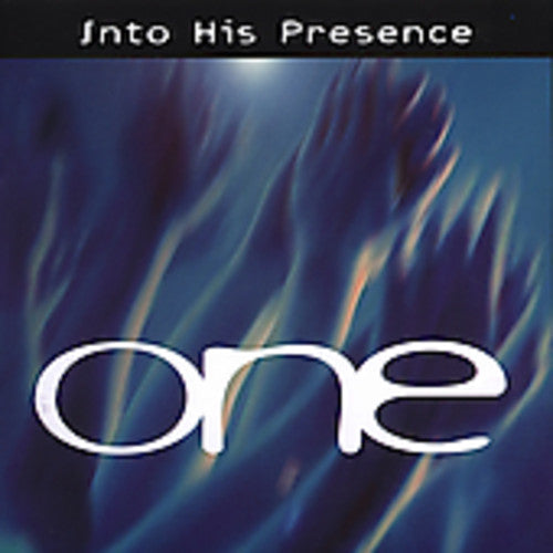 Into His Presence - One - Music CD