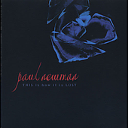 Pual Newman - This Is How It Is Lost - Music CD
