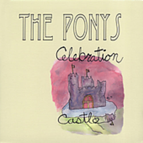 Ponys - Celebration Castle - Music CD