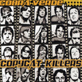 Cobra Verde - Copycat Killers - Music CD