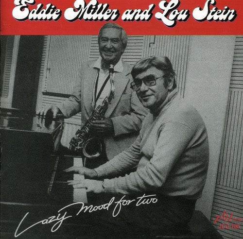 Miller,eddie / Stein,lou - Lazy Mood For Two - Music CD