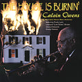 Owens,calvin - House Is Burnin - Music CD