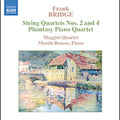 Bridge / Roscoe / Maggini Quartet - String Quartets 2 & 4 / Phantasy Piano Quartet - Music CD