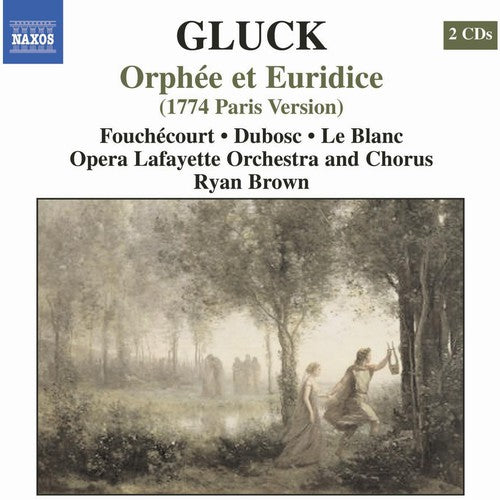 Gluck / Fouchecourt / Dubosc / Blanc / Brown - Orphee Et Euridice - Music CD
