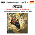 Salazar / Cabre / Capilla Penaflorida - Complete Vespers Of Our Lady - Music CD