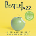 Beatle Jazz - With A Little Help From Our Friends - Music CD