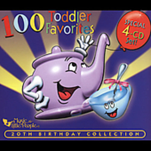 100 Toddler Favorites: 20th Birthday Collection - 100 Toddler Favorites: 20th Birthday Collection - Music CD