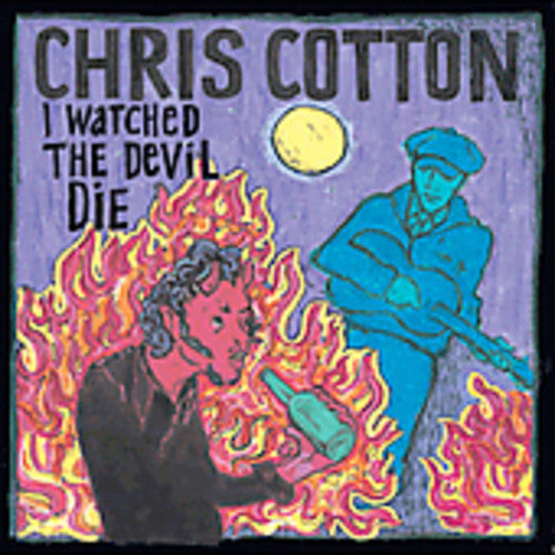 Cotton,chris - Watched The Devil Die - Music CD