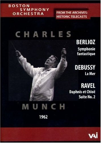 Berlioz / Debussy / Ravel / Munch / Bso - Charles Munch Conducts - DVD