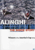 Alinghi: The Inside Story - America's Cup 2003 - Alinghi: The Inside Story - America's Cup 2003 - DVD