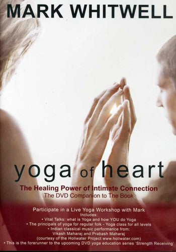 Whitwell,mark - Yoga Of Heart - DVD