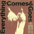 Everything Comes & Goes / Various - Everything Comes & Goes / Various - Music CD