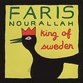 Nourallah,faris - King Of Sweden - Music CD