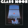 Glass Moon/Growing in the Dark Music CD