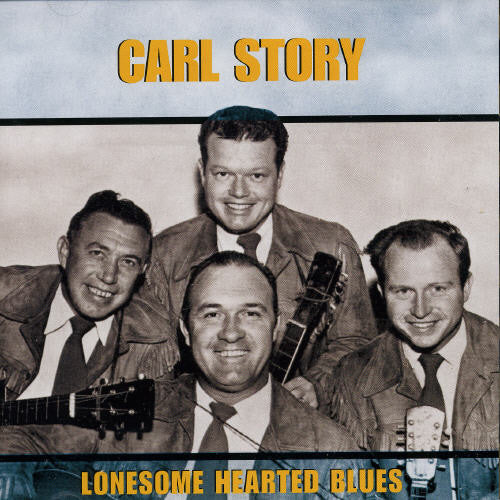 Story,carl - Lonesome Hearted Blues - Music CD