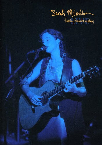 Mclachlan,sarah - Fumbling Towards Ecstasy: Live - DVD