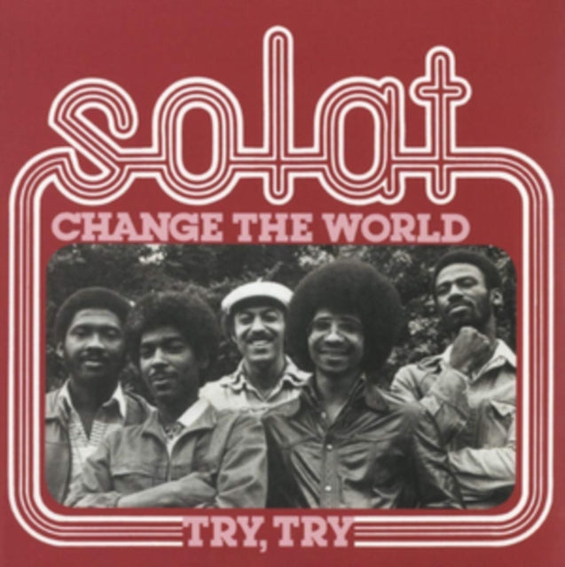 Solat - Change The World/Try, Try - 7 Inch Vinyl