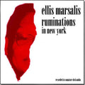 Marsalis,ellis - Ruminations In New York - DVD Audio