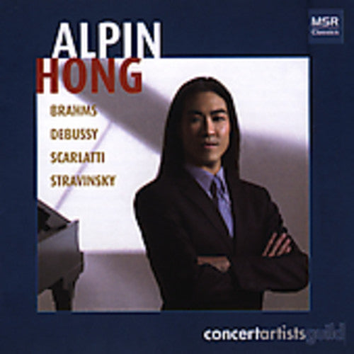 Scarlatti / Brahms / Debussy / Stravinsky / Hong - Alpin Hong Plays - Music CD