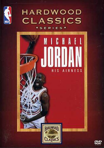 Nba Hardwood Classics: Michael Jordan His Airness - Nba Hardwood Classics: Michael Jordan His Airness - DVD