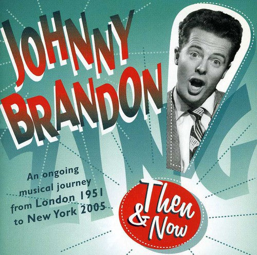 Brandon,johnny - Then & Now - Music CD