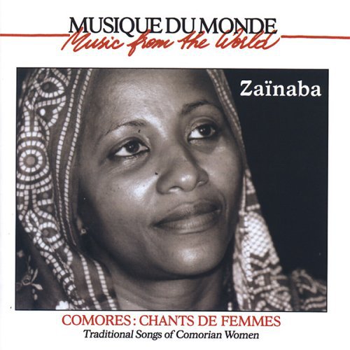 Zainaba - Traditional Songs Of Comorian Women - Music CD