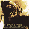 Atlantic Brass Quartet - Picture This - Music CD