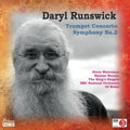 Bbc Natioanl Orchestra Of Wales; Daryl Runswick; The King's Singers - Daryl Runswick: Concerto For Trumpet & Symphony No. 2 - CD