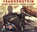 Renucci,robin & Lavant,denis - Frankenstein: By Mary Shelley - Music CD